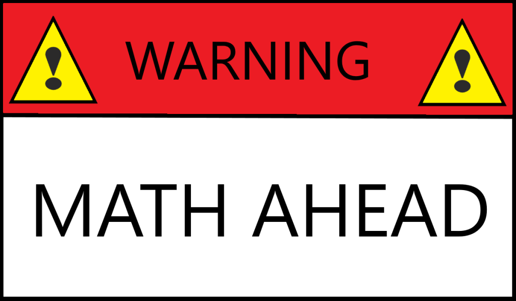 Warning Math Ahead