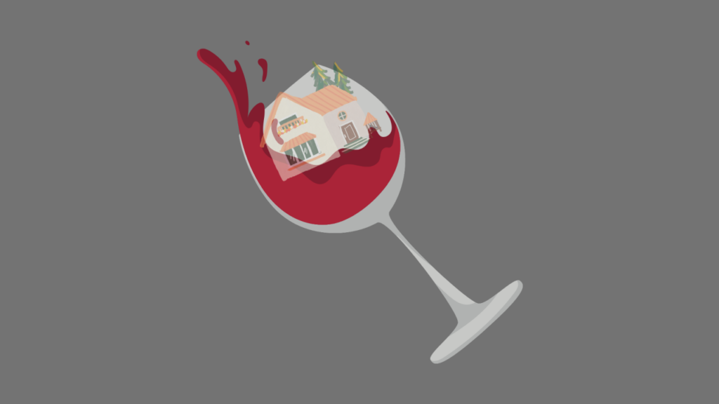 Real estate liquidity,. Sloshing wine and a hiouse in a glass,.