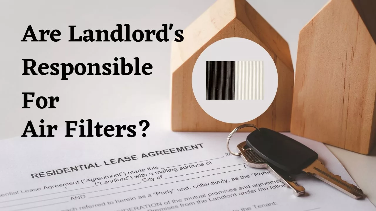 Are landlords responsible for Air Filters? Real Estate Adventurer
